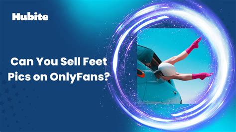 what can you sell on onlyfans|onlyfans selling guide.